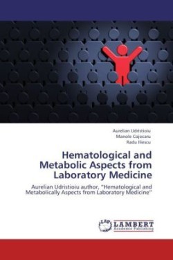 Hematological and Metabolic Aspects from Laboratory Medicine