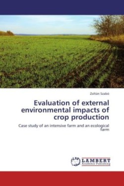 Evaluation of external environmental impacts of crop production