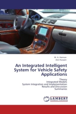 Integrated Intelligent System for Vehicle Safety Applications