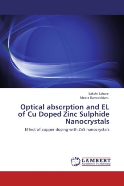 Optical Absorption and El of Cu Doped Zinc Sulphide Nanocrystals