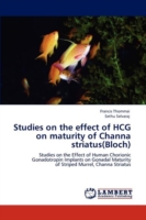 Studies on the Effect of Hcg on Maturity of Channa Striatus(bloch)