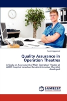 Quality Assurance in Operation Theatres