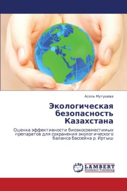 Ekologicheskaya Bezopasnost' Kazakhstana