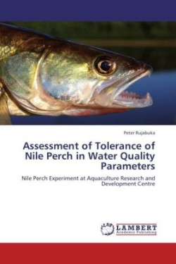 Assessment of Tolerance of Nile Perch in Water Quality Parameters