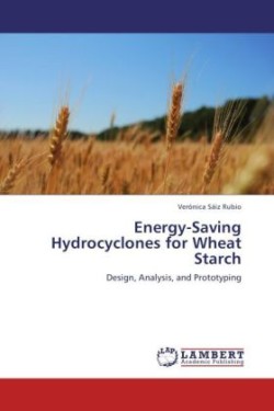 Energy-Saving Hydrocyclones for Wheat Starch