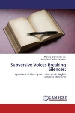 Subversive Voices Breaking Silences