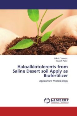 Haloalklotolerents from Saline Desert Soil Apply as Biofertilizer