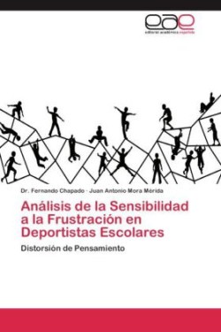 Analisis de La Sensibilidad a la Frustracion En Deportistas Escolares