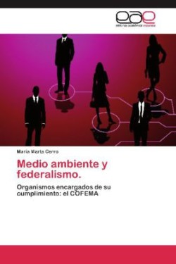 Medio ambiente y federalismo.