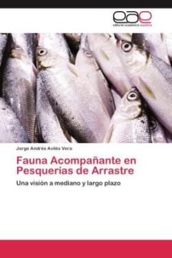 Fauna Acompañante en Pesquerías de Arrastre