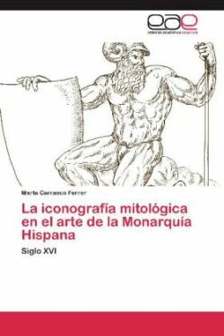 iconografía mitológica en el arte de la Monarquía Hispana