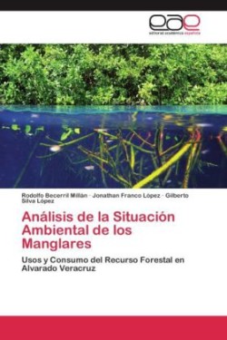 Análisis de la Situación Ambiental de los Manglares