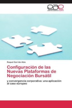 Configuración de las Nuevas Plataformas de Negociación Bursátil