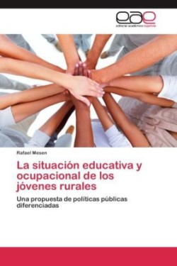 Situacion Educativa y Ocupacional de Los Jovenes Rurales