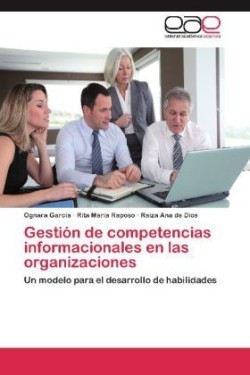 Gestion de Competencias Informacionales En Las Organizaciones