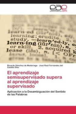 Aprendizaje Semisupervisado Supera Al Aprendizaje Supervisado