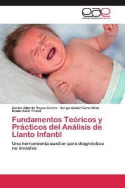 Fundamentos Teoricos y Practicos del Analisis de Llanto Infantil