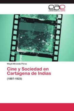 Cine y Sociedad En Cartagena de Indias