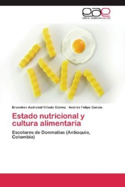 Estado Nutricional y Cultura Alimentaria