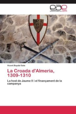 Croada D'Almeria, 1309-1310