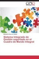 Sistema Integrado de Gestion Soportado En El Cuadro de Mando Integral