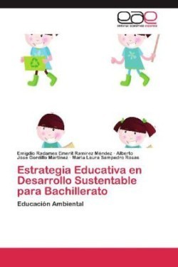 Estrategia Educativa En Desarrollo Sustentable Para Bachillerato
