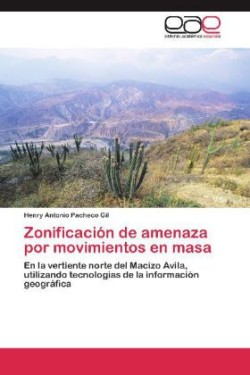 Zonificacion de Amenaza Por Movimientos En Masa