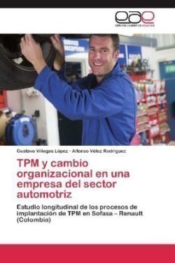 TPM y cambio organizacional en una empresa del sector automotriz