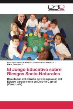 Juego Educativo Sobre Riesgos Socio-Naturales