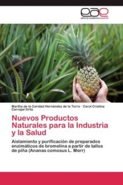 Nuevos Productos Naturales para la Industria y la Salud