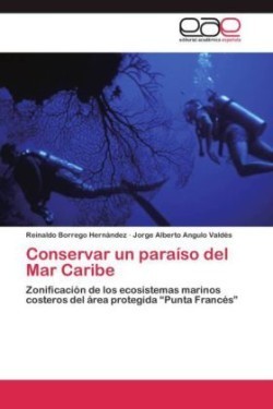 Conservar un paraíso del Mar Caribe