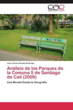 Análisis de los Parques de la Comuna 5 de Santiago de Cali (2009)