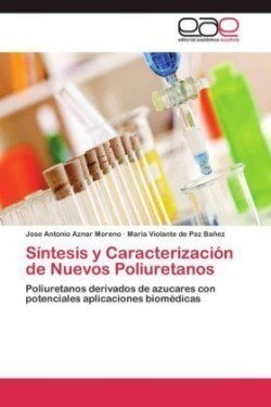 Sintesis y Caracterizacion de Nuevos Poliuretanos