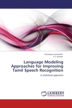 Language Modeling Approaches for Improving Tamil Speech Recognition