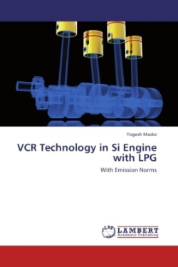 VCR Technology in Si Engine with Lpg