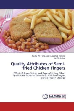 Quality Attributes of Semi-fried Chicken Fingers