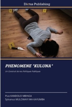 Phenomene "Kuluna"