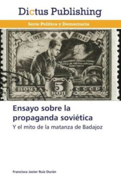 Ensayo sobre la propaganda soviética