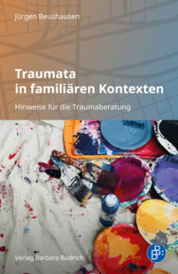 Traumata in familiären Kontexten