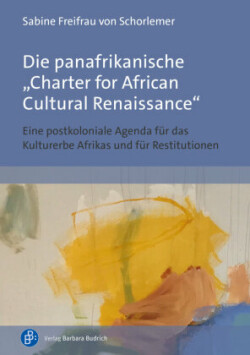 Die panafrikanische "Charter for African Cultural Renaissance"