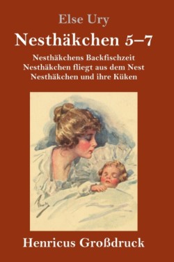 Nesthakchen Gesamtausgabe in drei Grossdruckbanden (Grossdruck)