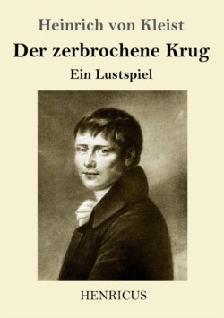 zerbrochene Krug