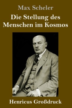 Stellung des Menschen im Kosmos (Großdruck)