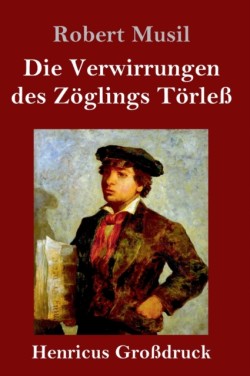 Verwirrungen des Zöglings Törleß (Großdruck)