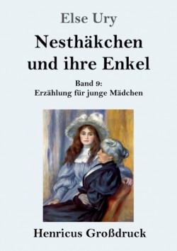 Nesthakchen und ihre Enkel (Grossdruck)