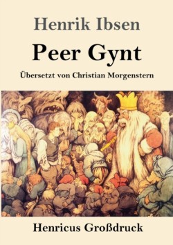 Peer Gynt (Großdruck)