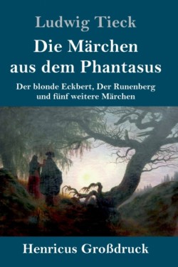 Märchen aus dem Phantasus (Großdruck)