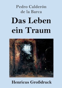 Leben ein Traum (Großdruck)