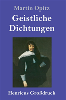 Geistliche Dichtungen (Großdruck)