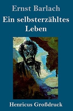 selbsterzähltes Leben (Großdruck)